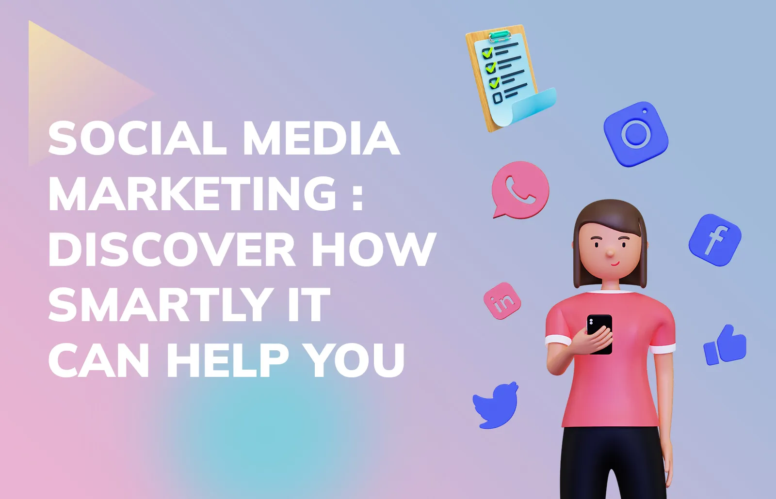 Social Media Marketing: Discover How Smartly It Can Help You ?